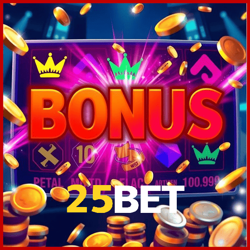 25BET bônus 2025 incluindo boas-vindas e promoções
