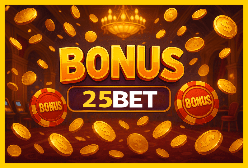 Imagem promovendo bônus 25BET com recompensas imperdíveis.