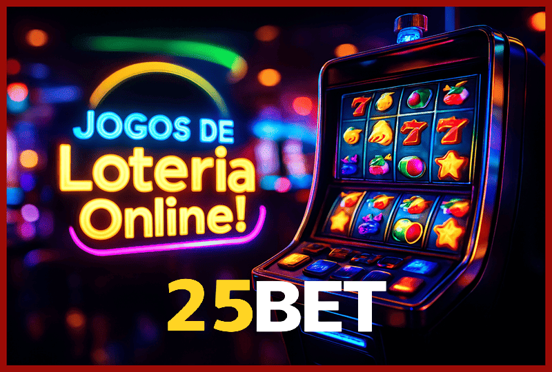 25BET Loteria com Mega-Sena e outras modalidades